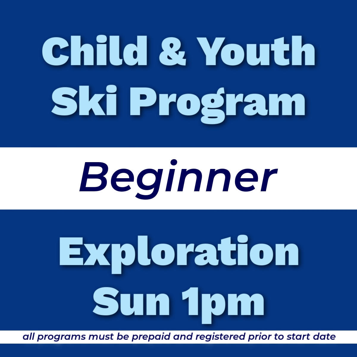 ChildYouthSkiBeginnerExplorationSun1pm