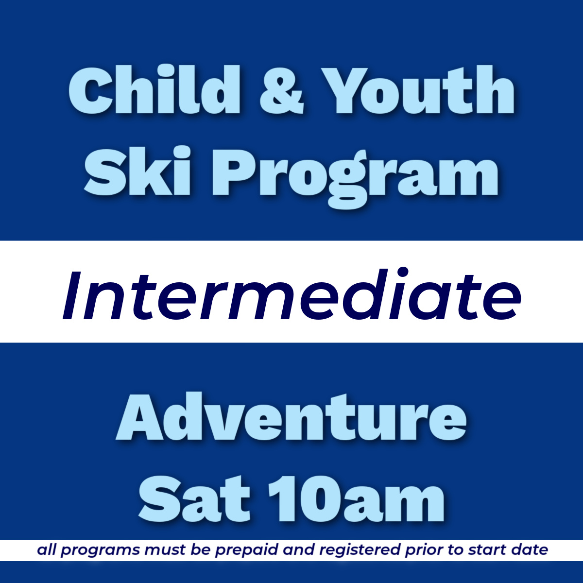 ChildYouthSkiIntermediateAdventureSat10am
