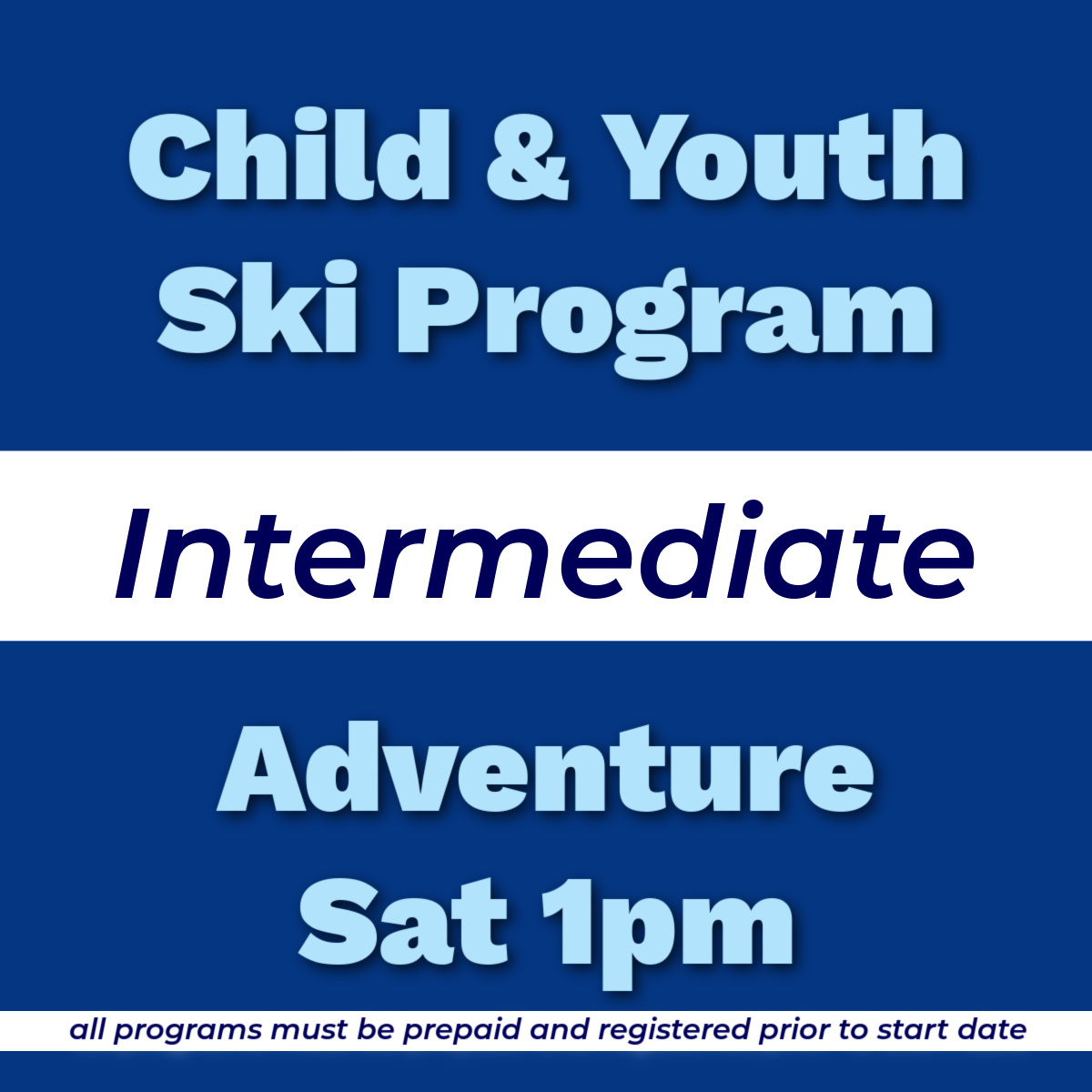 ChildYouthSkiIntermediateAdventureSat1pm