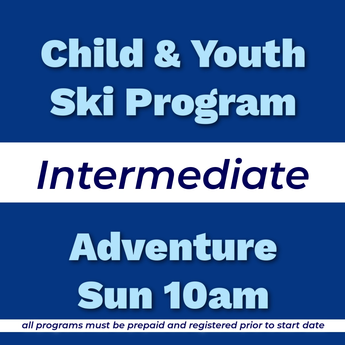 ChildYouthSkiIntermediateAdventureSun10am