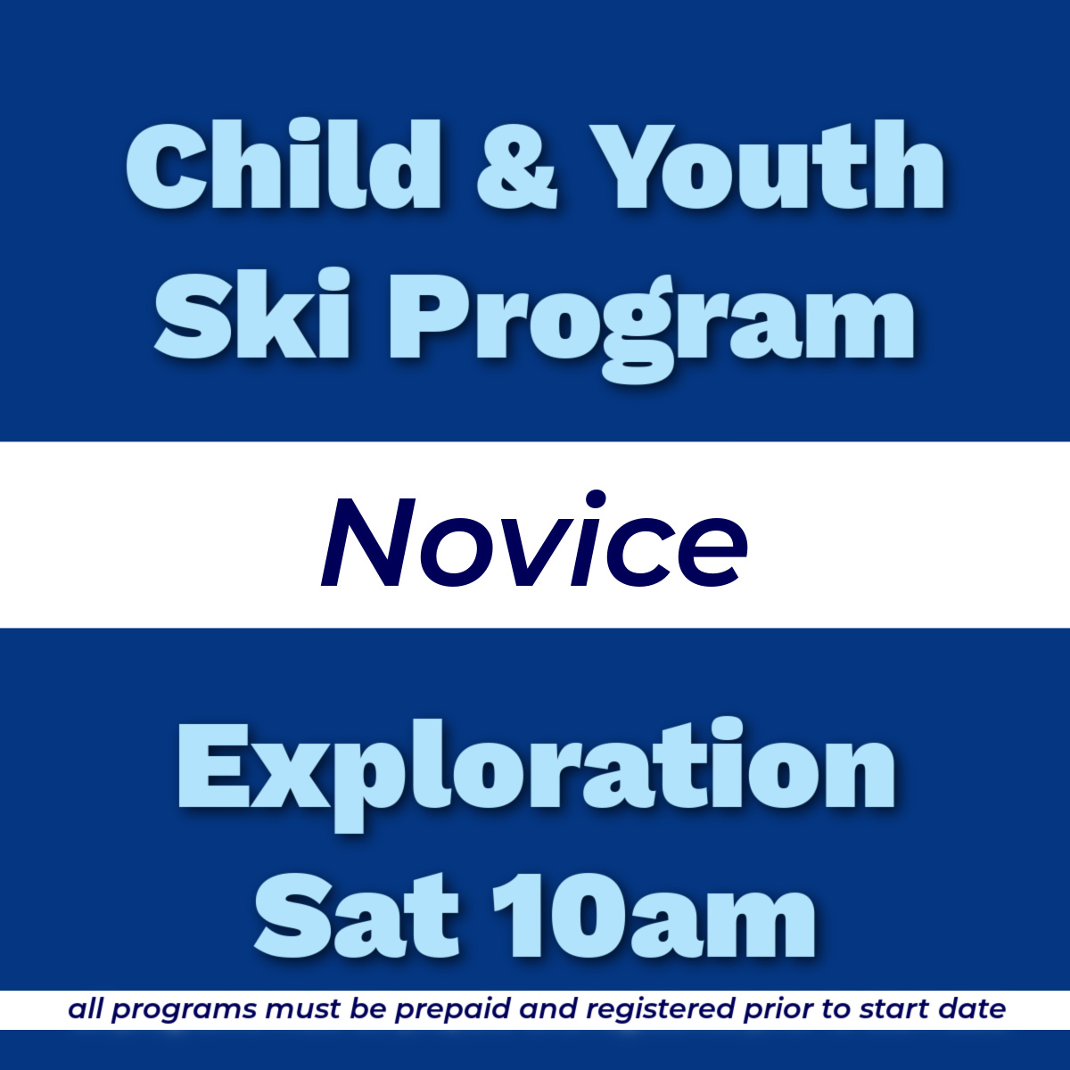 ChildYouthSkiNoviceExplorationSat10am
