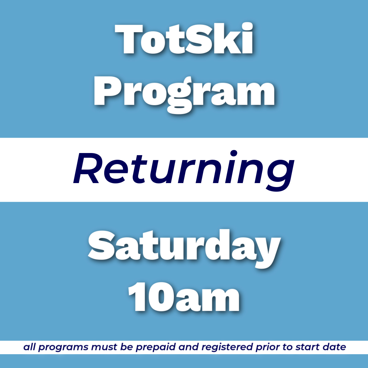 TotSkiProgramReturningSat10am