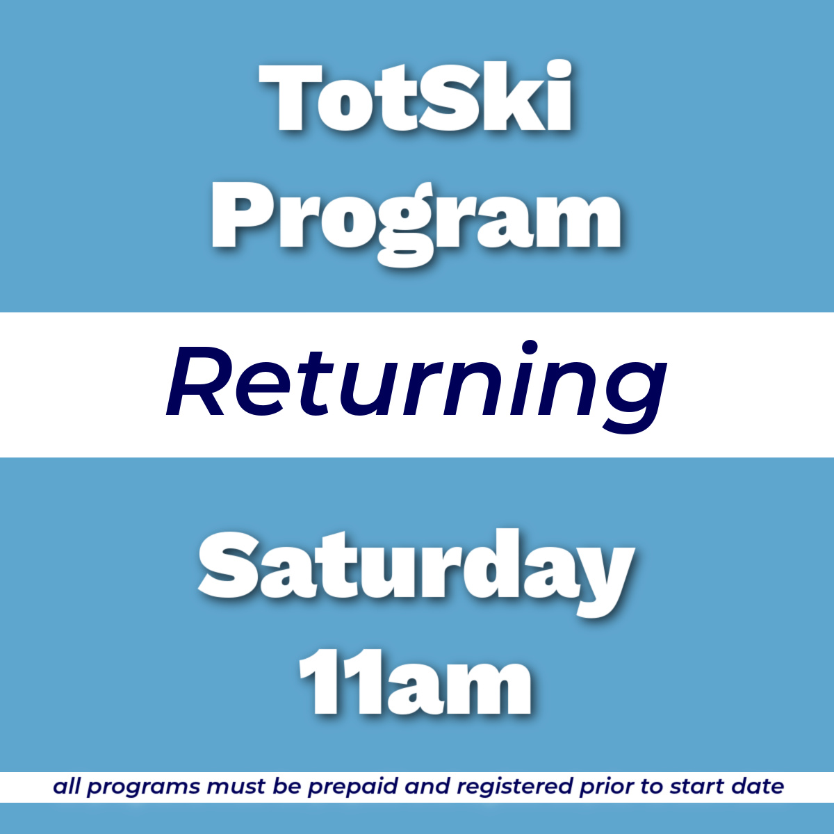TotSkiProgramReturningSat11am