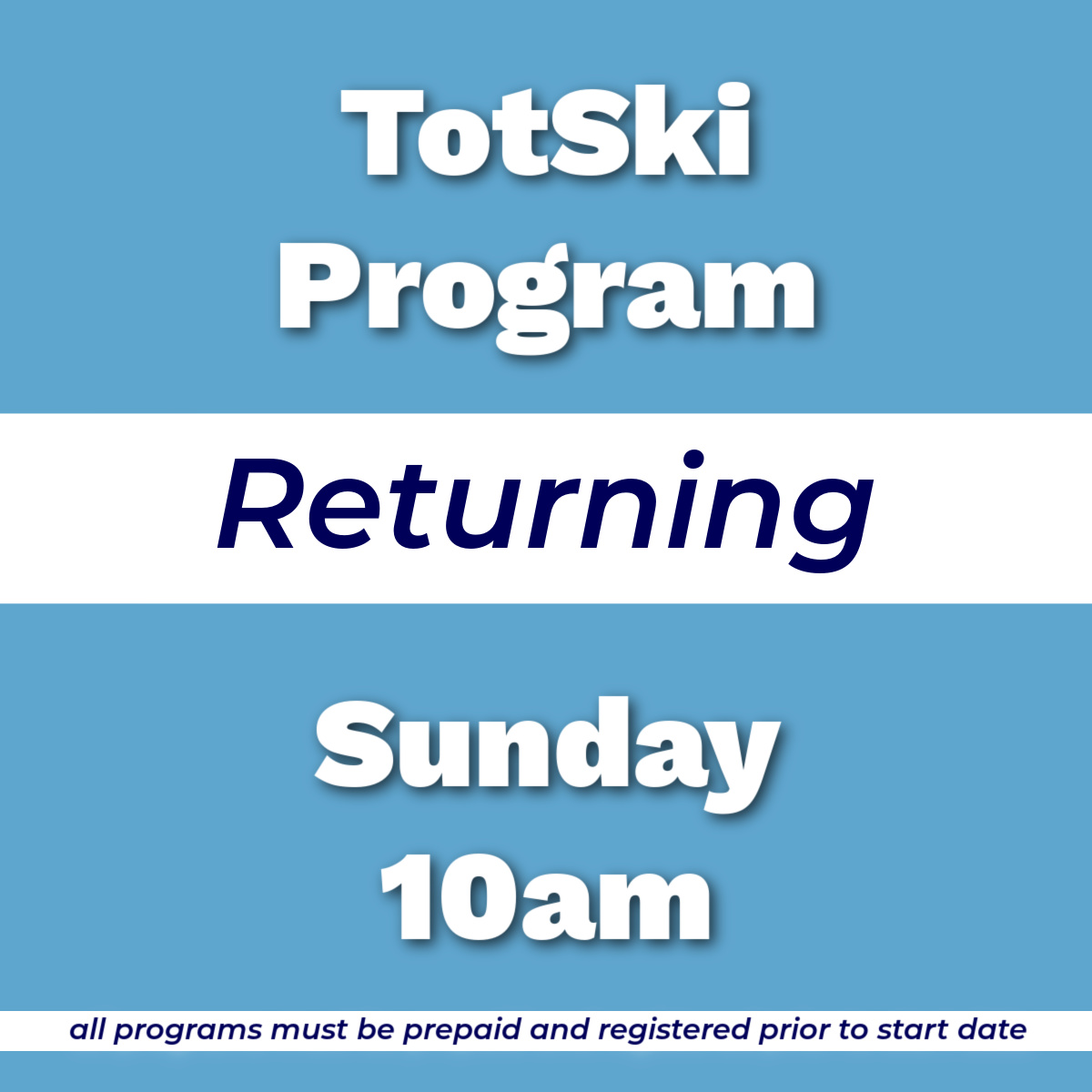TotSkiProgramReturningSun10am