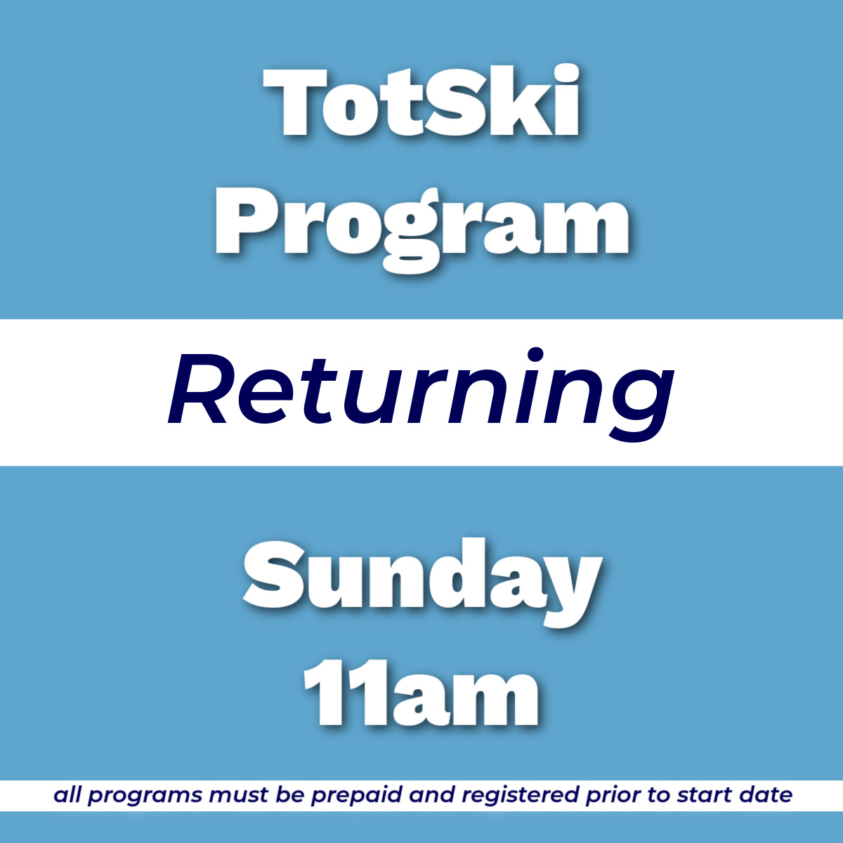 TotSkiProgramReturningSun11am
